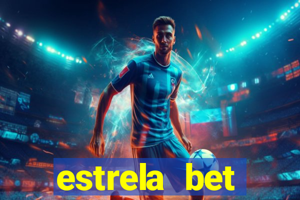 estrela bet download app